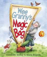 Wee Granny's Magic Bag (Picture Kelpies) （2ND）