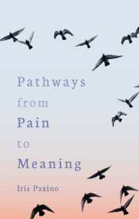 Pathways from Pain to Meaning : Short Thoughts on Pain in History and Personal Development