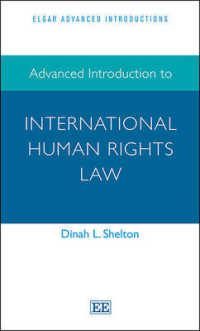 国際人権法：上級入門<br>Advanced Introduction to International Human Rights Law (Elgar Advanced Introductions)