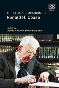 エルガー　Ｒ．Ｈ．コース便覧<br>The Elgar Companion to Ronald H. Coase