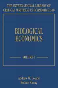 生物経済学（全２巻）<br>Biological Economics (The International Library of Critical Writings in Economics series)