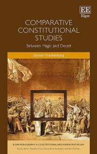 比較憲法研究<br>Comparative Constitutional Studies : Between Magic and Deceit (Elgar Monographs in Constitutional and Administrative Law)