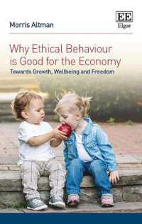 倫理的行動の経済効果<br>Why Ethical Behaviour is Good for the Economy : Towards Growth, Wellbeing and Freedom