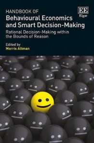 行動経済学・合理的意思決定ハンドブック<br>Handbook of Behavioural Economics and Smart Decision-Making : Rational Decision-Making within the Bounds of Reason
