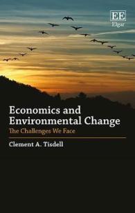 経済学と環境変化：直面する課題<br>Economics and Environmental Change : The Challenges We Face