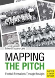 Mapping the Pitch : Football Formations through the Ages