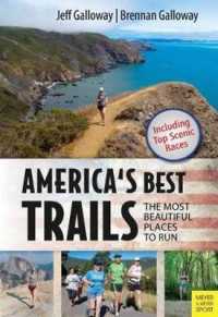 America's Best Trails : Scenic Historic Amazing