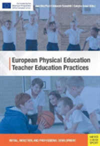 European Physical Education Teacher Education Practices : Initial, Induction, and Professional Development