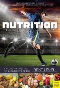 Nutrition for Top Performance in Soccer : Eat Like the Pros and Take Your Game to the Next Level