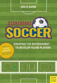 Scoreboard Soccer : Creating the Environment to Develop Young Players