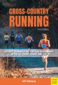 Cross-Country Running : The Best Training Plans for Peak Performance in the 5K, 1500m, 2000, and 10K （3RD）