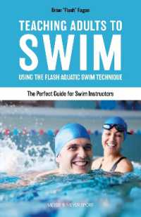 Teaching Adults to Swim : Using the Flash Aquatic Swim Technique - the Perfect Guide for Swim Instructors