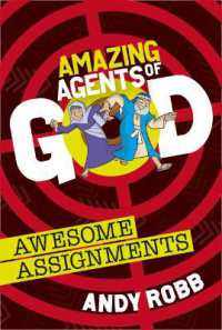 Amazing Agents of God: Awesome Assignments (Amazing Agents of God)