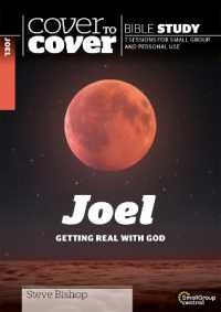 Joel : Getting Real with God (Cover to Cover Bible Study Guides)