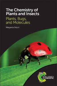 植物と昆虫の化学<br>Chemistry of Plants and Insects : Plants, Bugs, and Molecules