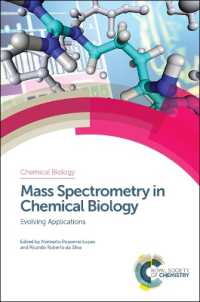化学生物学におけるＭＳ<br>Mass Spectrometry in Chemical Biology : Evolving Applications