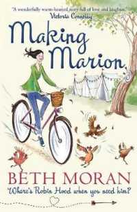 Making Marion : Where's Robin Hood when you need him? -- Paperback / softback （New ed）