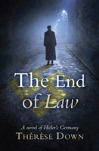 End of Law : A novel of Hitler's Germany -- Paperback / softback （New ed）