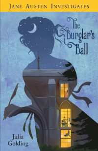 Jane Austen Investigates : The Burglar's Ball (Jane Austen Investigates)