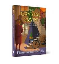 The Crystal Crypt (Poppy Denby Investigates)