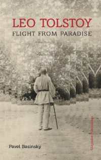 Leo Tolstoy : Flight from Paradise