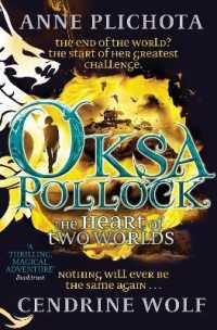 Oksa Pollock: the Heart of Two Worlds