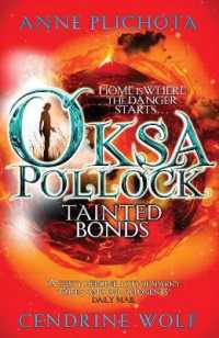 Oksa Pollock 4 : Tainted Bonds -- Paperback