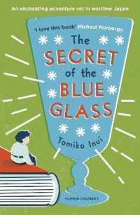 いぬいとみこ著『木かげの家の小人たち』（英訳）<br>The Secret of the Blue Glass
