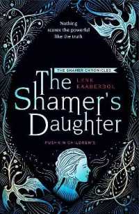 リ－ネ・コ－バベル著『秘密が見える目の少女』（原書）<br>The Shamer's Daughter: Book 1 (The Shamer Chronicles)