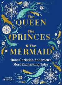 The Queen, the Princes and the Mermaid : Hans Christian Andersen's Most Enchanting Tales