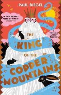 パウル・ビーヘル著『ネジマキ草と銅の城』（英訳）<br>The King of the Copper Mountains