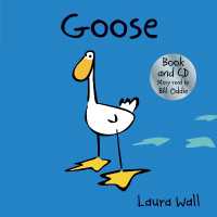 Goose (book&CD) (Goose by Laura Wall)