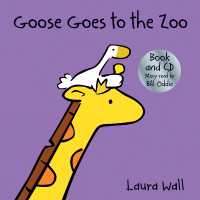 Goose Goes to the Zoo (book&CD) (Goose by Laura Wall)