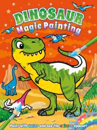 Magic Painting: Dinosaurs (Magic Painting Colour and Create)