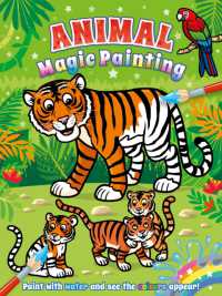 Magic Painting: Animals (Magic Painting Colour and Create)