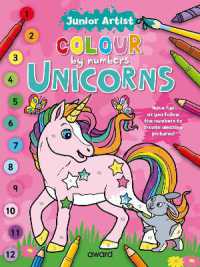 Junior Artist Colour by Numbers: Unicorns (Junior Artist Colour by Numbers) -- Paperback / softback