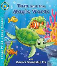 Tom and the Magic Words & Coco's Friendship Fix (Busy Bees Easy Readers)