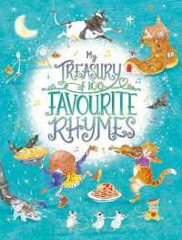 My Treasury of 100 Favourite Rhymes (My Treasury of 100 Favourite Rhymes)