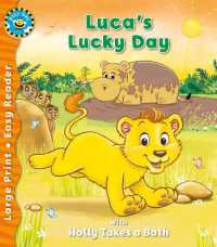 Luca's Lucky Day & Holly Takes a Bath (Busy Bees Easy Readers)