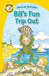 Bill's Fun Trip Out (Popular Rewards Early Readers - Yellow)