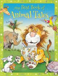 My Best Book of Animal Tales (Bedtime Treasuries)