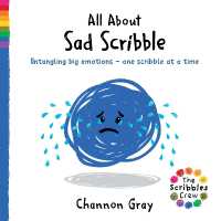 All about Sad Scribble : Untangling big emotions - one Scibble at a time (The Scribbles Crew)