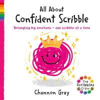 All about Confident Scribble : Untangling big emotions - one Scribble at a time (The Scribbles Crew)