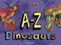 A-Z of Dinosaurs (A-z Pre School)