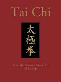 Tai Chi : Learn the Ancient Chinese Art of Tai Chi (Chinese Bound)