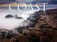 Coast : Where the Land Meets the Sea (Wonders of Our Planet)