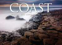 Coast : Where the Land Meets the Sea (Travel [landscape format])