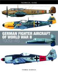 German Fighter Aircraft of World War II (Technical Guides)