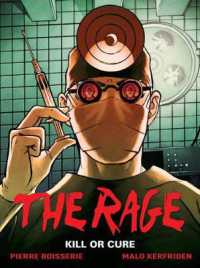 The Rage Vol. 2: Kill or Cure (The Rage)