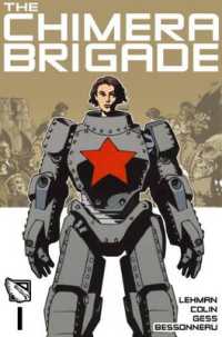 The Chimera Brigade Vol. 1 (The Chimera Brigade)